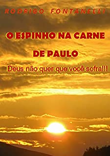 Livro O Espinho Na Carne De Paulo