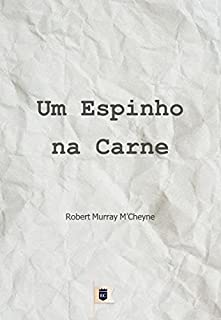 Livro Um Espinho na Carne, por R. M. M´Cheyne