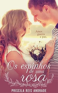 Livro Os espinhos de uma rosa