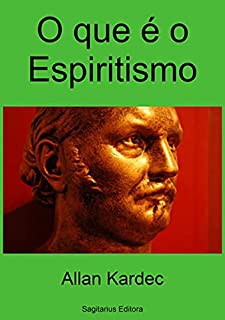 Livro O Que É O Espiritismo