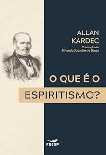 Livro O QUE É O ESPIRITISMO?