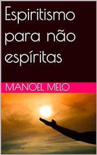 Livro Espiritismo para não espíritas