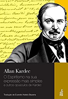 O espiritismo na sua expressão mais simples