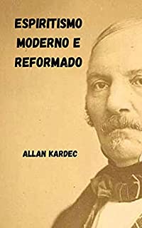 Livro Espiritismo Moderno e Reformado