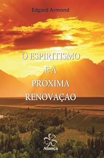 Livro O Espiritismo e a Próxima Revelação
