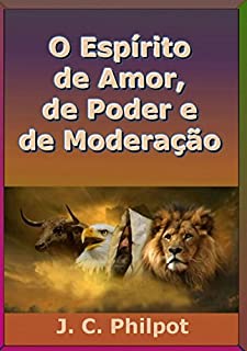 Livro O Espírito De Amor, De Poder E De Moderação