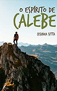 Livro O Espírito de Calebe