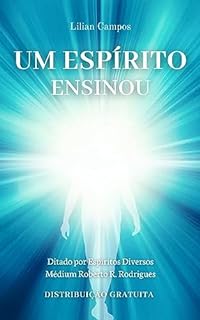 Livro UM ESPIRITO ENSINOU: Volume I