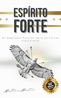Livro Espírito Forte: Os Segredos Ocultos para se Tornar Inquebrável