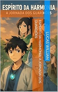 Livro Espírito da Harmonia: A Jornada dos Guardiões