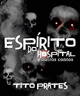 Livro Espírito do Hospital e outros contos