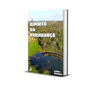 Livro O ESPÍRITO DA PERSEVERANÇA