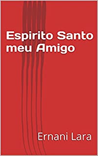 Espirito Santo meu Amigo