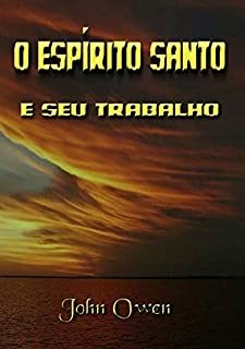 Livro O Espírito Santo E Seu Trabalho