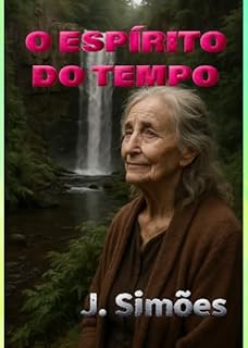 Livro O ESPÍRITO DO TEMPO (Livros J. Simões (José Ferreira Simões))