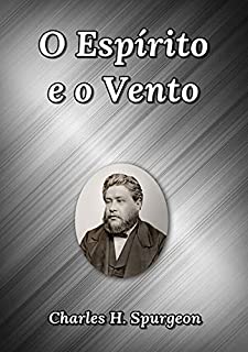 O Espírito E O Vento