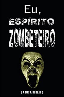 Livro Eu, espírito zombeteiro