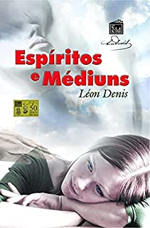 Livro Espíritos e Médiuns