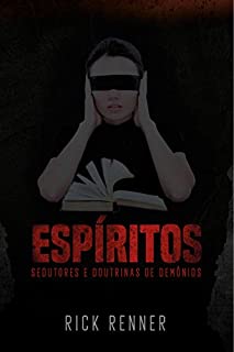 Livro Espíritos Sedutores e Doutrinas de Demônios