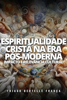 Livro Espiritualidade Cristã Na Era Pós-moderna