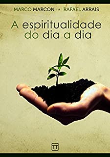 Livro A espiritualidade do dia a dia
