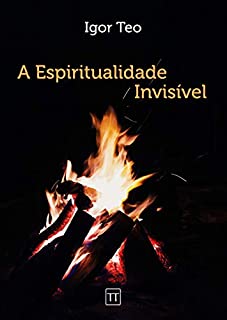 Livro A Espiritualidade Invisível