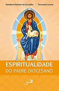 Livro Espiritualidade do Padre Diocesano (Comunidade e missão)