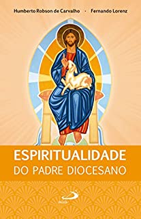 Livro Espiritualidade do Padre Diocesano (Comunidade e missão)
