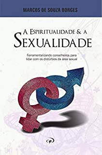 Livro A Espiritualidade e a Sexualidade