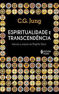 Livro Espiritualidade e transcendência: Seleção e edição de Brigitte Dorst