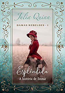 Livro Esplêndida (Damas rebeldes Livro 1)