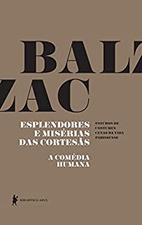 Livro Esplendores e misérias das cortesãs - A comédia humana