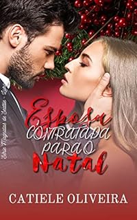 Livro Esposa Contratada Para O Natal : Série Magnatas de Seattle - Livro 1