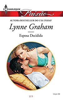 Livro Esposa Decidida: Harlequin Paixão - ed.408 (Heranças do Poder Livro 2)