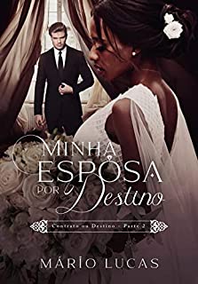 Livro MINHA ESPOSA POR DESTINO
