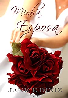 Minha Esposa (Esposa de Aluguel Livro 2)