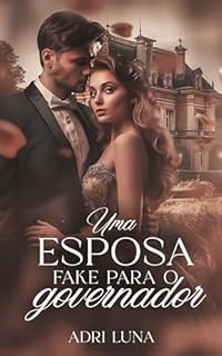 Livro Uma Esposa fake Para o Governador