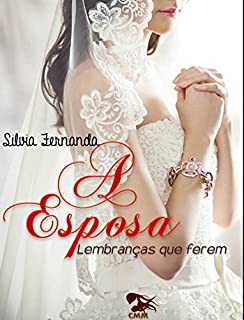 Livro A Esposa: Lembranças Que Ferem
