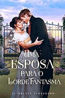 Livro Uma esposa para o lorde fantasma