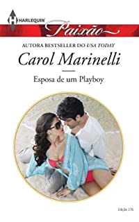 Livro Esposa de um Playboy: Harlequin Paixão - ed.376