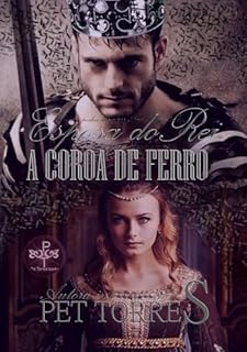 Livro Esposa do Rei: A Coroa de Ferro