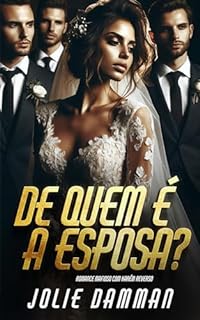 Livro De Quem é a Esposa?: Romance Mafioso com Harém Reverso (Tentação Tripla Livro 2)