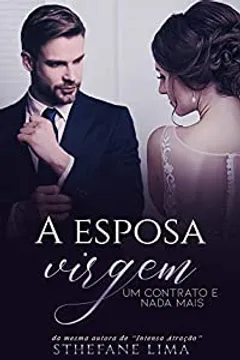 A Esposa Virgem: Um Contrato e Nada Mais