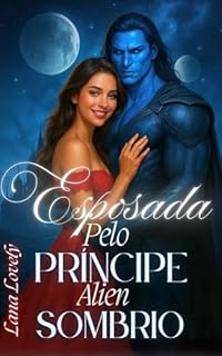 Esposada Pelo Príncipe Alien Sombrio