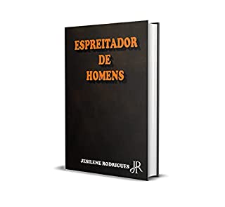 ESPREITADOR DE HOMENS