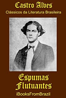Livro Espumas Flutuantes (Great Brazilian Literature Livro 16)