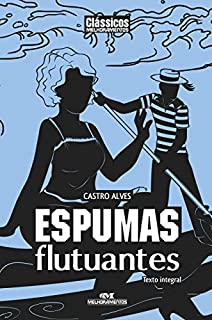 Livro Espumas Flutuantes - Texto integral (Clássicos Melhoramentos)