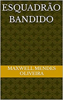 Livro Esquadrão Bandido
