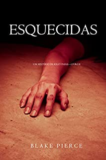 Livro Esquecidas (Um Mistério de Riley Paige—Livro 8)