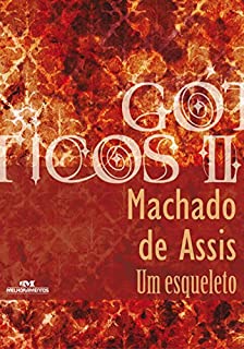 Um Esqueleto (Coleção Góticos Livro 19)